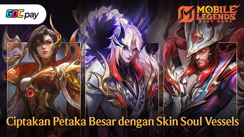 Kenali Skin & Mekanisme Event Baru MLBB "Soul Vessels 2.0"!